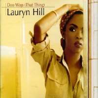 Lauryn HillDoo Wop (That Thing) (Album 1998)