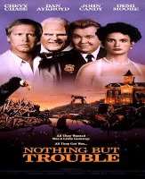 Dan Aykroyd'sNothing but Trouble (1971)