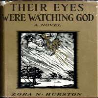 Zora Neale HurstonTheir Eyes Were Watching God (1937)