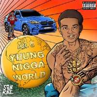 Lul G (Rapper)Yhung Nigga World (Album), Freestyle (Hits)
