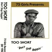 Too ShortDon't Stop Rappin' (1985)