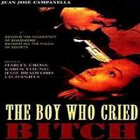 Moira KellyLove, Lies and Murder (TV Mini Series 1991), The Boy Who Cried Bitch (Film 1991)