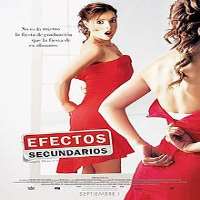 Fernando NoriegaLo que callamos las mujeres (TV Series 2001), Efectos secundarios (Film 2006)