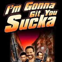 Marlon WayansI'm Gonna Git You Sucka (Film 1988)