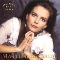 Martina McBrideThe Time Has Come (Album 1992)