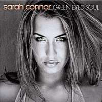 Sarah Connor (Singer)Green Eyed Soul (Album 2001)