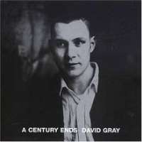 David GrayA Century Ends (Album 1993)