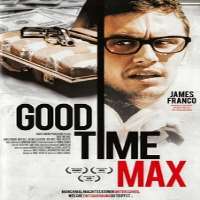 Mark HapkaGood Time Max (Film 2007)