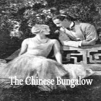 Ballard BerkeleyThe Chinese Bungalow (Film 1930)