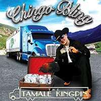 Chingo BlingThe Tamale Kingpin (Album 2004)