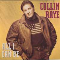 Collin RayeAll I Can Be (Album 1991)