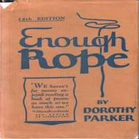 Dorothy ParkerEnough Rope (Poem 1926)