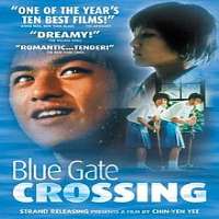 Chen BolinBlue Gate Crossing (Film 2002)