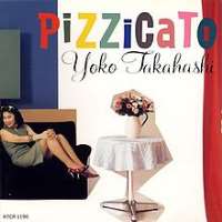 Yoko TakahashiPizzicato (Album 1992)