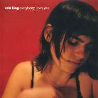 Kaki KingEverybody Loves You (Album 2003)