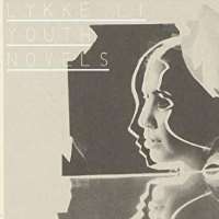Lykke LiYouth Novels (Album 2008)