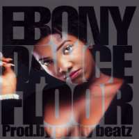 Ebony ReignsDancefloor (Single 2015)