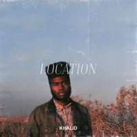 KhalidLocation (Single 2016), American Teen (Album 2017)