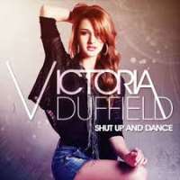 Victoria DuffieldShut Up and Dance (Single 2011)