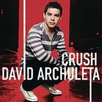 David ArchuletaCrush (Album 2008)