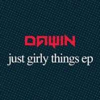 Dawin PolancoJust Girly Things (Single 2014)
