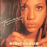 Tamar BraxtonRidiculous (Album 2000)