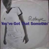 RobynYou've Got That Somethin (Single 1995)