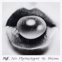 MoNo Mythologies to Follow (Album 2014)