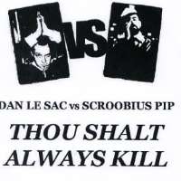 Scroobius PipThou Shalt Always Kill' (Single 2007)