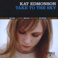 Kat EdmonsonTake to the Sky (Album 2009)