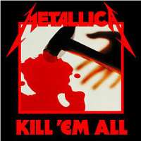 James HetfieldKill 'Em All (Album 1983)
