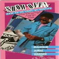 Malcolm-Jamal WarnerMatt Houston (TV Series 1982), Show Off! How to Be Cool at Parties (Film 1986)