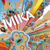 MikaDodgy Holiday (EP 2006), Life in Cartoon Motion (Album 2007)