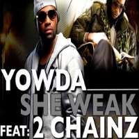 YowdaShe Weak (Single 2010)
