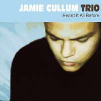 Jamie CullumHeard It All Before (Album 1999)