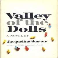 Jacqueline SusannValley of the Dolls (Novel 1966)