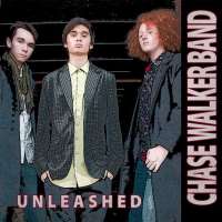 Chase WalkerUnleashed (Album 2014)