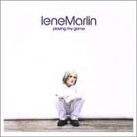 Lene MarlinUnforgivable Sinner (Single 1998), Playing My Game (Album 1999)