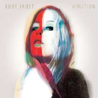 Ruby FrostMoonlight (Single 2011), Volition (Album 2012)
