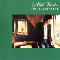 Nick DrakeFive Leaves Left (Album 1968)