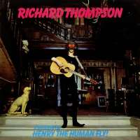 Richard Thompson (Singer)Henry the Human Fly (Album 1972)