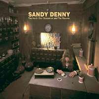 Sandy DennyIt's Sandy Denny (Album 1970), The North Star Grassman and the Ravens (Album 1971)