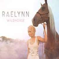 RaeLynnWildHorse (Album 2017)