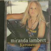 Miranda LambertKerosene (Album 2005)