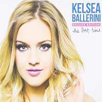 Kelsea BalleriniThe First Time (Album 2015)