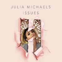 Julia MichaelsIssues (Song 2017)