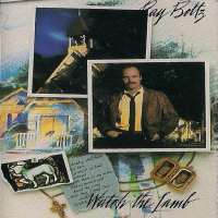Ray BoltzWatch the Lamb (Album 1986)