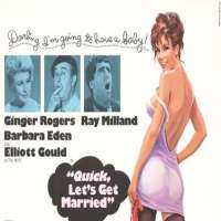 Elliott GouldQuick, Let's Get Married (Film 1964)