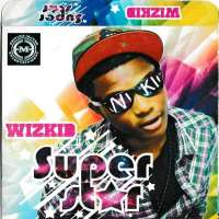 Wizkid (Musician)Superstar (Album 2011)