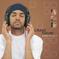 Craig DavidBorn to Do It (Album 2000)
